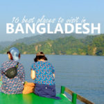 Best places to visit in Bangladesh